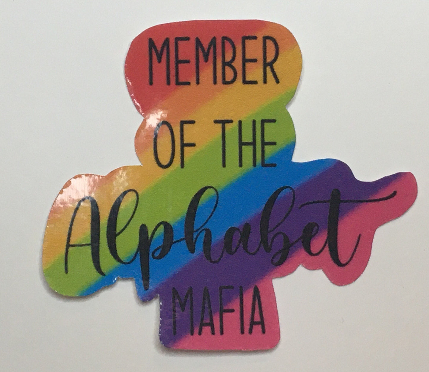 Member of the Alphabet Mafia Sticker