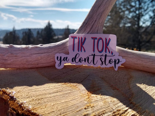 TikTok ya don’t stop sticker