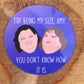 1000 lb. Sisters Refrigerator Magnet Set / Dr Now Magnet Set / Try Being My Size Amy / You Don’t Know How It Is / magnet