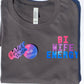 Bi Wife Energy T Shirt gift set / gift / bisexual / wife/ bi / energy