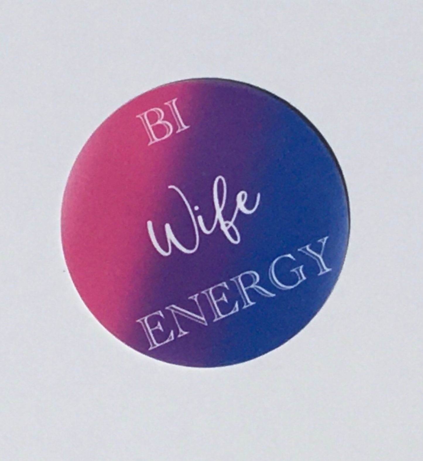 Bi Wife Energy T Shirt gift set / gift / bisexual / wife/ bi / energy