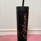 Matte Black and Rose Gold Minimalistic Believe 16 oz Tumbler Gift