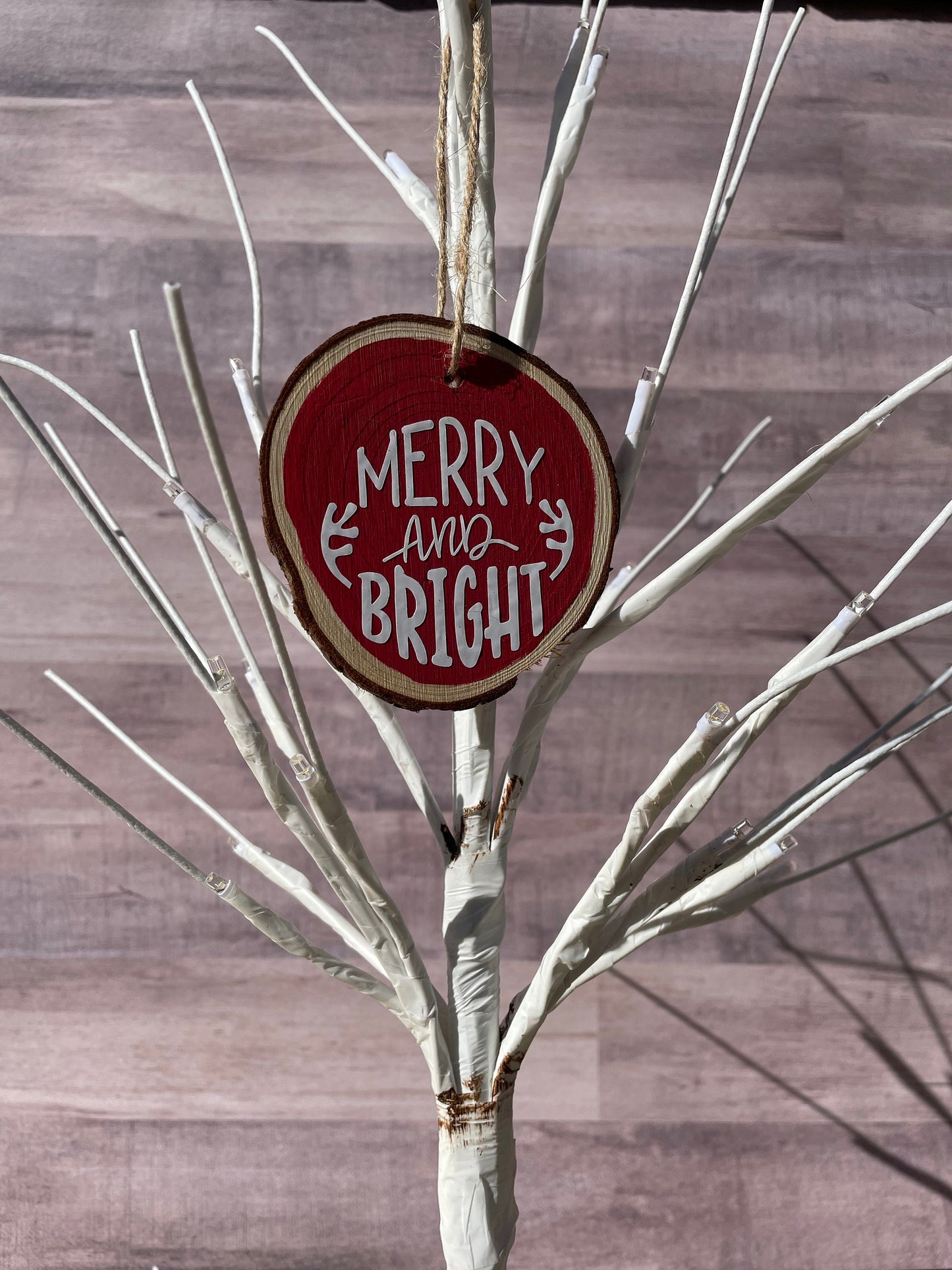 Merry and Bright / Handmade Christmas Ornament / rustic Gift