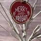 Merry and Bright / Handmade Christmas Ornament / rustic Gift