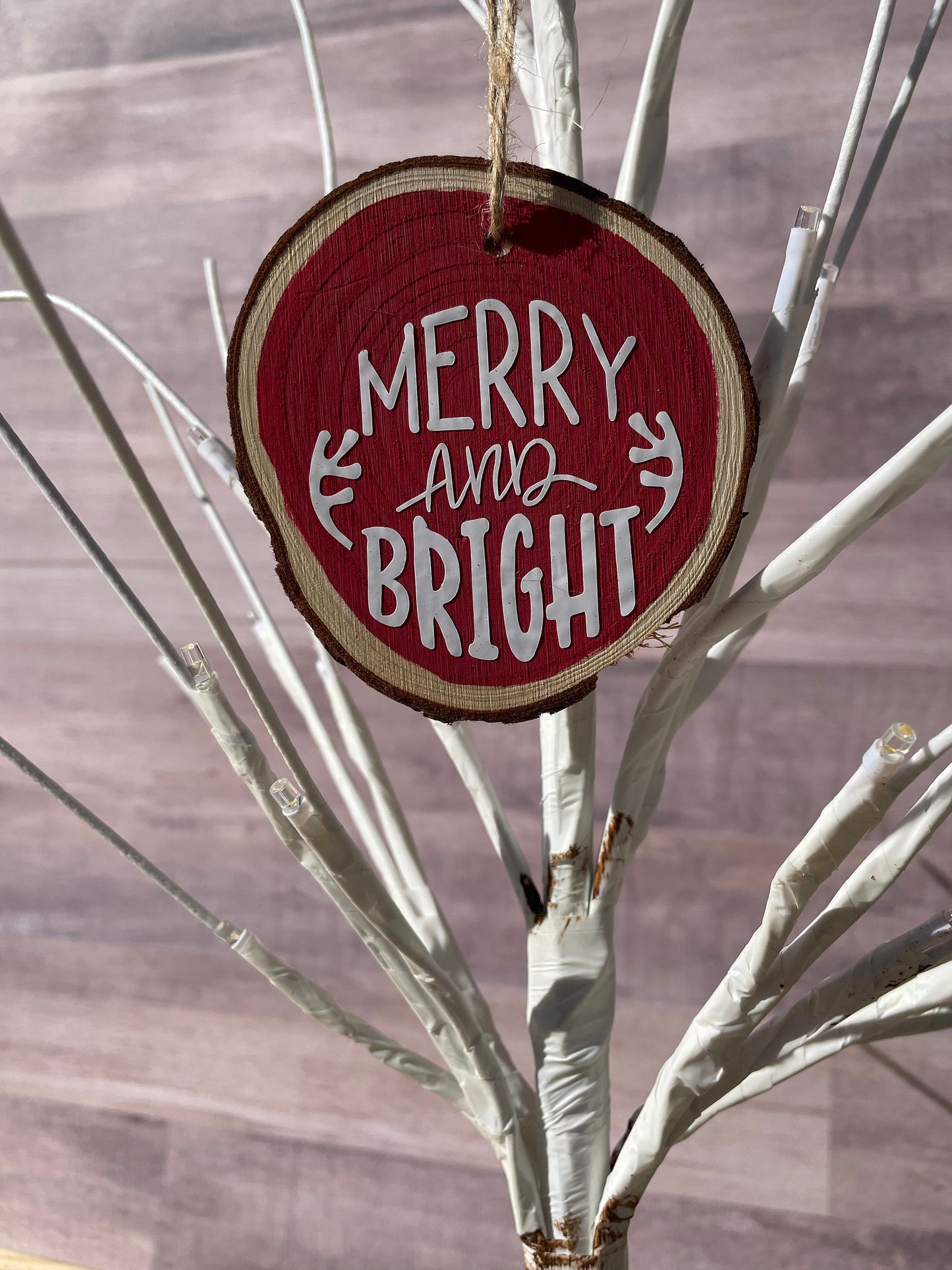 Merry and Bright / Handmade Christmas Ornament / rustic Gift